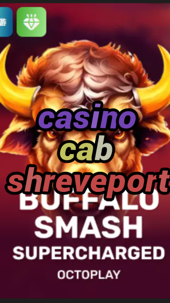 casino cab shreveport-w4cy2mdjlx2bf.com